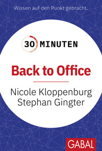 30 Minuten Back to Office - Nicole Kloppenburg - E-Book