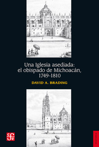 Una Iglesia asediada - David A. Brading - E-Book