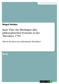Kant: Über das Misslingen aller philosophischen Versuche in der Theodizee 1791 - Magali Nolden - E-Book
