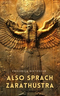 Also sprach Zarathustra - Friedrich Nietzsche - E-Book