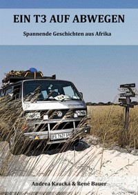 Ein T3 auf Abwegen - René Bauer - E-Book
