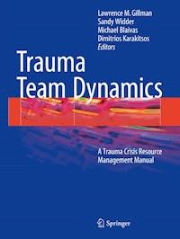 Trauma Team Dynamics -  - E-Book