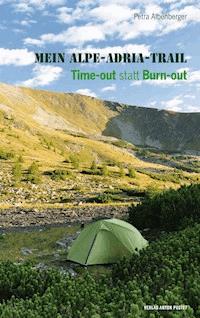Mein Alpe-Adria-Trail - Petra Albenberger - E-Book