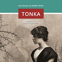 Tonka - Robert Musil - Hörbuch