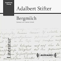 Bergmilch - Adalbert  Stifter - Hörbuch