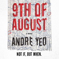 9th of August - Andre Yeo - Hörbuch