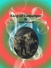 King of Camargue - Jean Aicard - E-Book