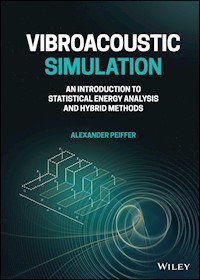Vibroacoustic Simulation - Alexander Peiffer - E-Book