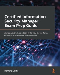 Certified Information Security Manager Exam Prep Guide - Hemang Doshi - E-Book