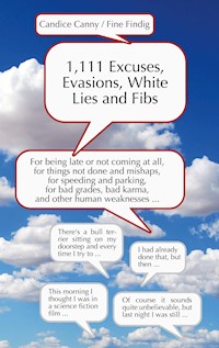 1,111 Excuses, Evasions, White Lies and Fibs - Fine Findig - E-Book
