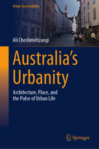 Australia's Urbanity - Ali Cheshmehzangi - E-Book