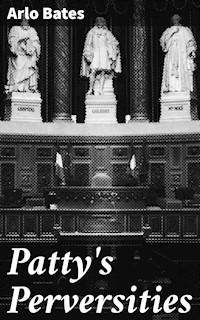 Patty's Perversities - Bates Arlo - E-Book