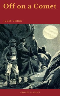 Off on a Comet (Cronos Classics) - Jules Verne. - E-Book