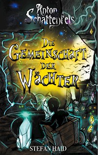 Anton Schattenfels - Stefan Haid - E-Book