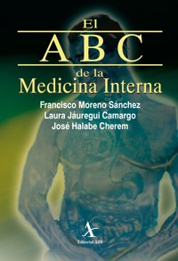 El ABC de la medicina interna - Francisco Moreno Sánchez - E-Book