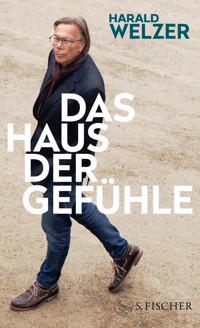 Das Haus der Gefühle - Harald Welzer - E-Book