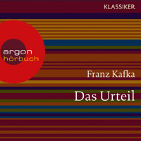 Das Urteil (Ungekürzte Lesung) - Franz Kafka - Hörbuch