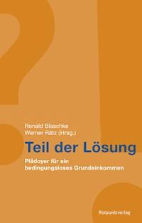 Teil der Lösung - Ronald Blaschke - E-Book