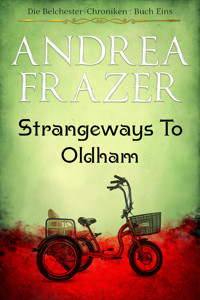 Strangeways to Oldham - Andrea Frazer - E-Book