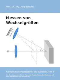 Messen von Wechselgrößen - Jörg Böttcher - E-Book