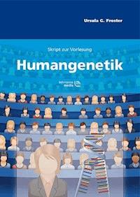 Humangenetik - Ursula G Froster - E-Book