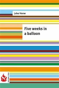 Five weeks in a balloon (low cost). Limited edition - Jules Verne. - E-Book