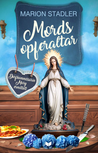 Mordsopferaltar - Marion Stadler - E-Book
