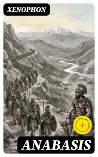 Anabasis - Xenophon - E-Book
