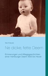 Ne dicke, fette Deern - Ilse Krause - E-Book
