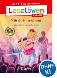 Leselöwen 1. Klasse - Plötzlich berühmt - Katja Richert - E-Book