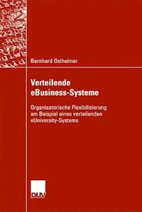 Verteilende eBusiness-Systeme - Bernhard Ostheimer - E-Book