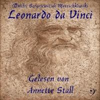 Leonardo da Vinci - Dmitri Sergejewitsch Mereschkowski - Hörbuch