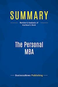 Summary: The Personal MBA - BusinessNews Publishing - E-Book