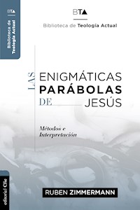 Las enigmáticas parábolas de Jesús - Ruben Zimmermann - E-Book