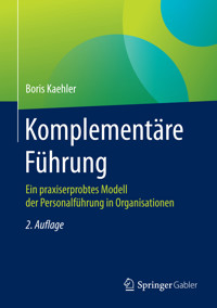 Komplementäre Führung - Boris Kaehler - E-Book