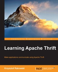 Learning Apache Thrift - Krzystof Rakowski - E-Book