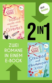Ein Mann macht noch keinen Sommer & Seewind und Champagnerküsse - Lena Sand - E-Book