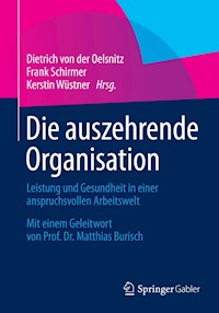 Die auszehrende Organisation -  - E-Book