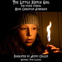 The Little Match Girl and Other Stories - Hans Christian Andersen - Hörbuch