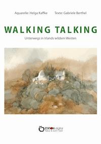 WALKING TALKING - Gabriele Berthel - E-Book