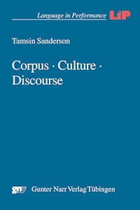 Corpus · Culture · Discourse - Tamsin Sanderson - E-Book