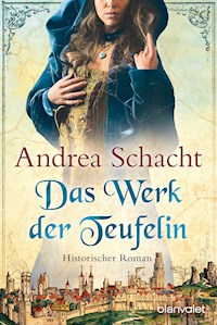 Das Werk der Teufelin - Andrea Schacht - E-Book