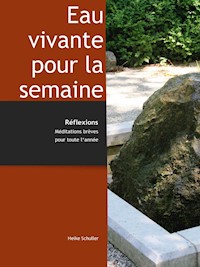 Eau vivante pour toute la semaine - Heike Schüller - E-Book