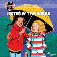 K jak Klara 22 – Jesteś w tym dobra - Line Kyed Knudsen - Hörbuch