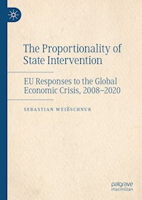 The Proportionality of State Intervention - Sebastian Weißschnur - E-Book