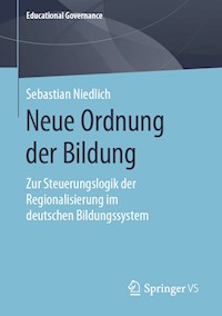 Neue Ordnung der Bildung - Sebastian Niedlich - E-Book
