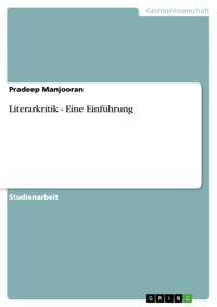 Literarkritik - Eine Einführung - Pradeep Manjooran - E-Book