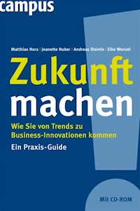 Zukunft machen - Matthias Horx - E-Book