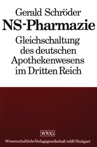 NS-Pharmazie - Gerald Schröder - E-Book