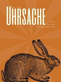 Uhrsache - Mrs. McH - E-Book